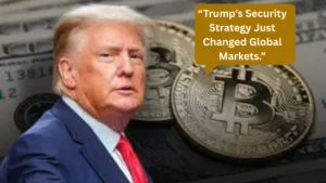 Trump Security Strategy: Bitcoin, Inflation & Global Impact